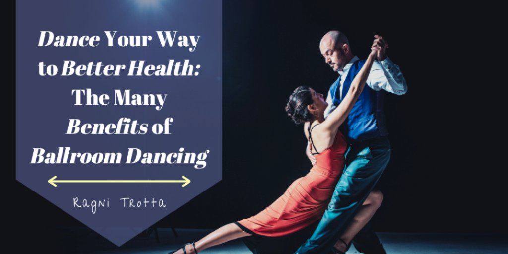 Top 10 Health Benefits of Ballroom Dancing in the UK